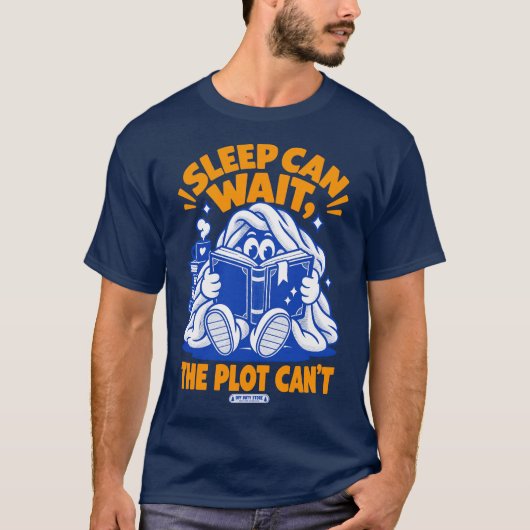 T-shirt Sleep Can Wait, The Plot Can't - Funny Book Lover (Devant)