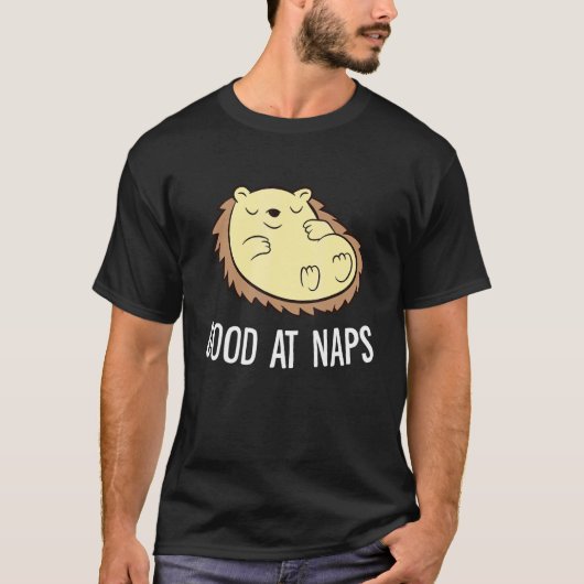 T-shirt Sleeping Hedgehog Good At Naps Napping Hedgehog Pa (Devant)