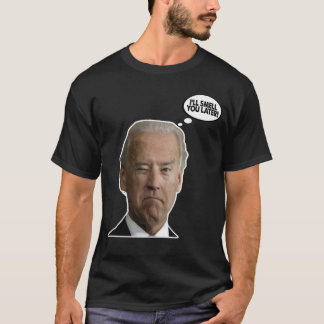 T-shirt Sleepy Joe Election 2020 Je vous sentirai plus tar
