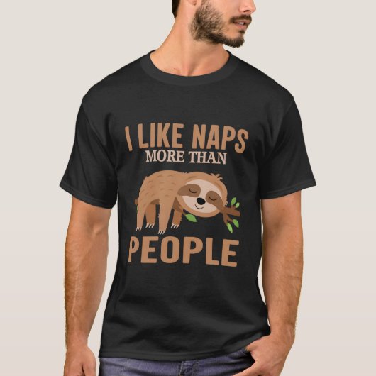 T-shirt Sleepy Tee Sloth Tee Nap Tee J'Aime Les Naps Plus (Devant)