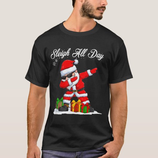 T-shirt Sleigh All Day Dabbing Santa Funny Christmas Xmas (Devant)