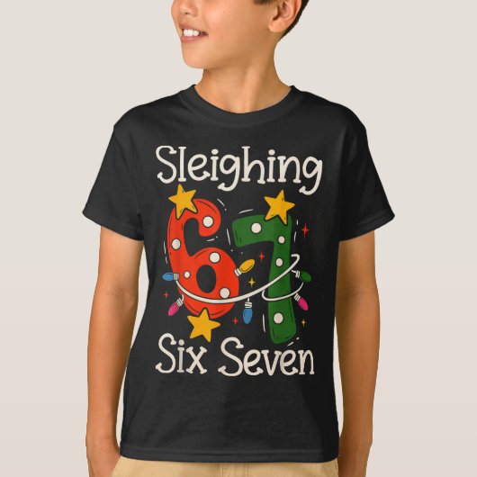T-shirt Sleighing Six Seven 67 Meme Christmas Gen Z Alpha (Devant)
