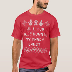 T-shirt Slide Down on My Candy Cane Christmas Joke Xmas Pu