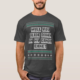 T-shirt Slide Down on My Candy Cane Christmas Joke Xmas Pu