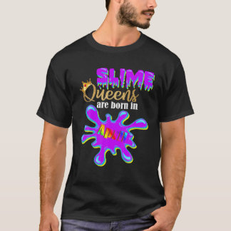 T-shirt Slime Birthday Girl Party Slime Queens Sont Nés Da