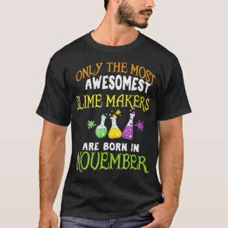 T-shirt Slime Makers Novembre Anniversaire pour Slime Kit