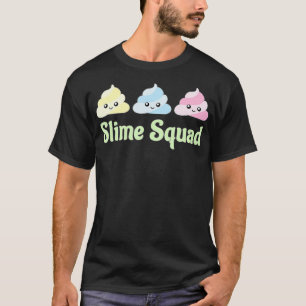 T-shirt Slime Squad Funny T Shirt
