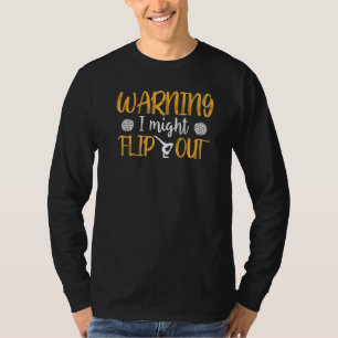 T-shirt Slogan de Cheerleading  Attention Je Pourrais Fair