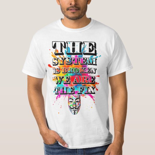 T-shirt slogan de protestation. Anonyme. (Devant)