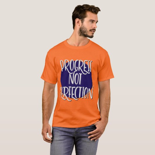 T-shirt Slogan Progresser Et Non Pas La Perfection (Devant entier)