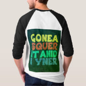 T-shirt "Slogan Tee unique & gras : GONEA SQUER IT ET I Y (Dos)