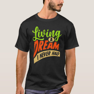 T-shirt Slogans de vie et citations inspirantes Slogan sim