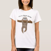T-shirt Sloth accroché à une branche d'arbre, je suis en m (Devant)