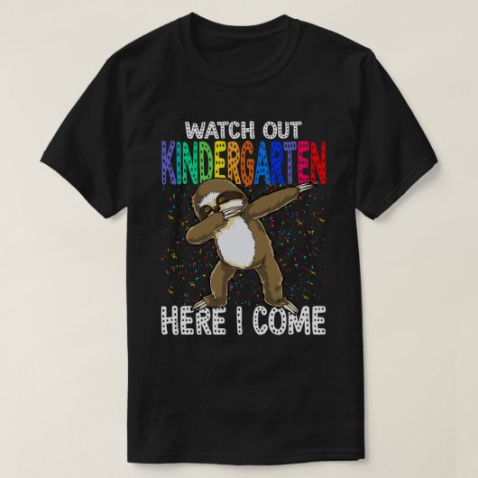 T-shirt Sloth Attention KINDERGARTEN Ici Je Reviens À S (Design devant)