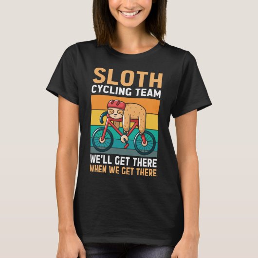 T-shirt Sloth Cycling Team Nous Arriverons Quand Nous Obti (Devant)