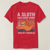T-shirt Sloth Fonctionne Plus Que Mes Pancréas Diabète T1D (Design devant)