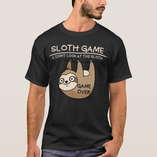 T-shirt Sloth Game ne regarde pas la Sloth Funny Sloth (Devant)