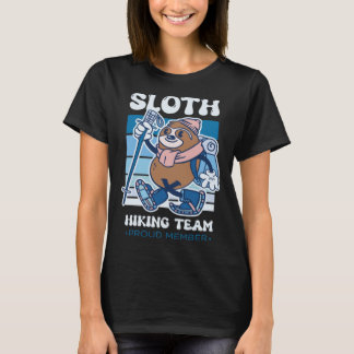 T-shirt Sloth Hiking Team Proud Member Slow Animal Sloth