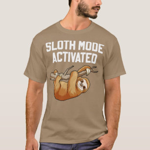 T-shirt Sloth Move Activé Sloth Pun Funny Lazy Sloth An