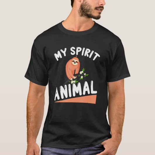 T-shirt Sloth My Spirit Animal Sloth Enthusiast (Devant)