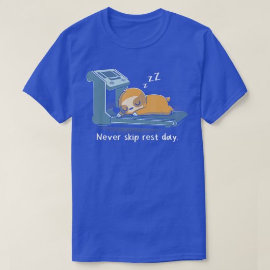 T-shirt Sloth Never Skip Rest Day Funny Sloth Exercise Sle (Design devant)