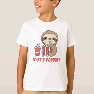 T-shirt Sloth Popcorn Whats Poppin Funny Sloths