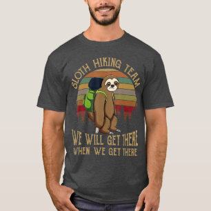 T-shirt Sloth Randonnée Team Funny Sloth Camping Lover Cad