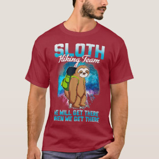 T-shirt Sloth Randonnée Team Shirt Nous Y Arriverons Quand