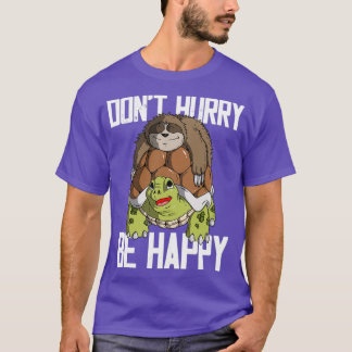 T-shirt Sloth Riding Turtle Ne Dépêchez Pas Soyez Heureux 