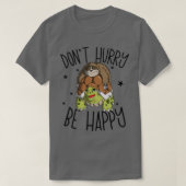 T-shirt Sloth Riding Turtle Ne Dépêchez Pas Soyez Heureux  (Design devant)