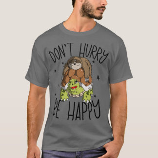 T-shirt Sloth Riding Turtle Ne Dépêchez Pas Soyez Heureux 