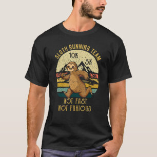 T-shirt Sloth Running Team Not Fast Not Furious 2