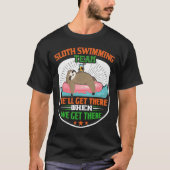 T-shirt Sloth Swimming Team Funny Lazy Sloth flottant sur (Devant)