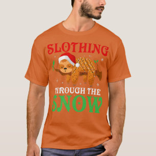 T-shirt Slothing Through the Snow Christmas Noël Noël Fun 