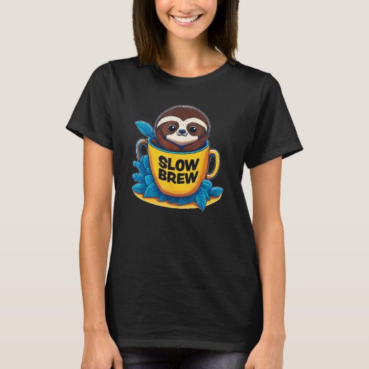 T-shirt Slow Brew Cute Sloth in Coffee Cup Coffe  Sloth Fa (Devant)