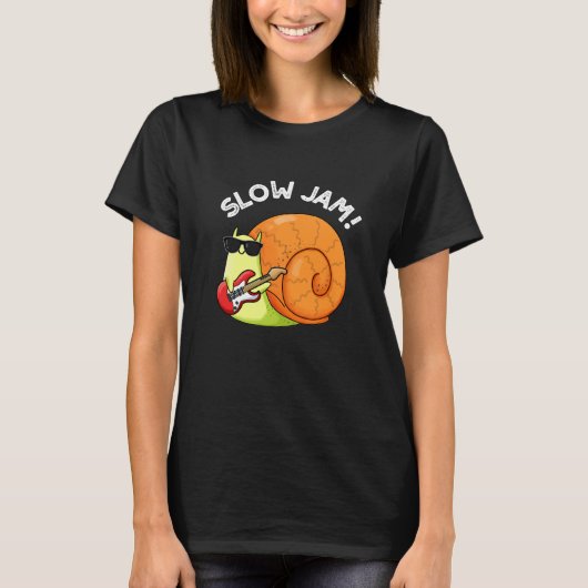 T-shirt Slow Jam Funny Musique Snail Pun Dark BG (Devant)
