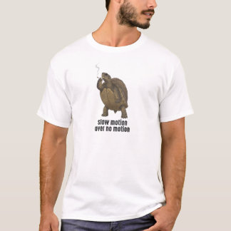 T-shirt Slow Motion Over No Motion - Chill Turtle Quote