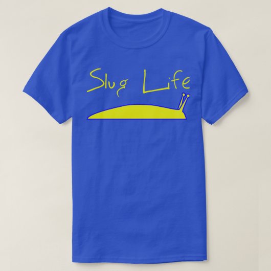 T-shirt Slug Life  (Design devant)