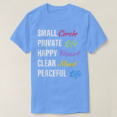 T-shirt Small Circle Private Life Happy Heart Clear Mind P (Design devant)