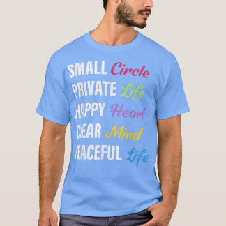 T-shirt Small Circle Private Life Happy Heart Clear Mind P