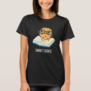 T-shirt Smart Cookie Funny Snack Pun Dark BG