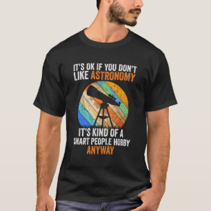 T-shirt Smart People Hobby Astronomy - Funny Astronomer Gi