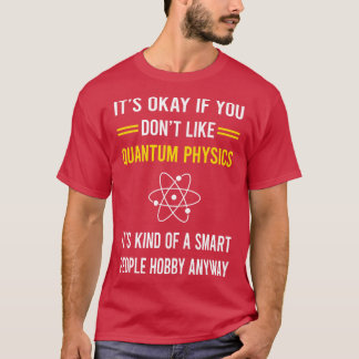 T-shirt Smart People Hobby physique quantique