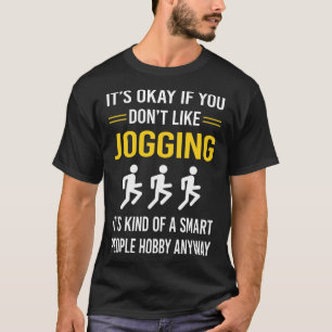 T-shirt Smart People Jogging Jog Jogger