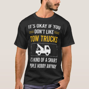 T-shirt Smart People Tow Truck Trucks