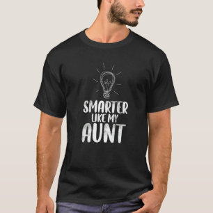 T-shirt Smarter Comme Ma Tante Nièce Et Nephew