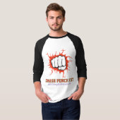 T-shirt Smash Punch Fist – Bold Strength Motivation Art (Devant entier)