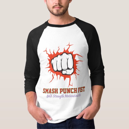 T-shirt Smash Punch Fist – Bold Strength Motivation Art (Devant)