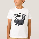 T-shirt Smell Ya Plus Tard Funny Skunk Pun (Devant)