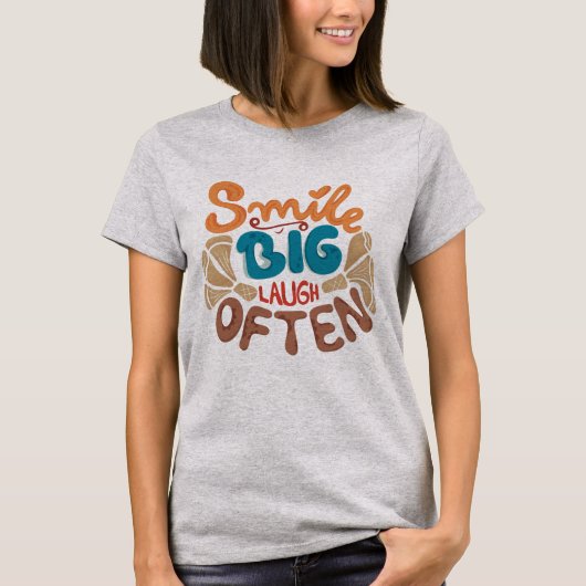 T-shirt Smile Big Laugh Souvent : Joyeux (Devant)